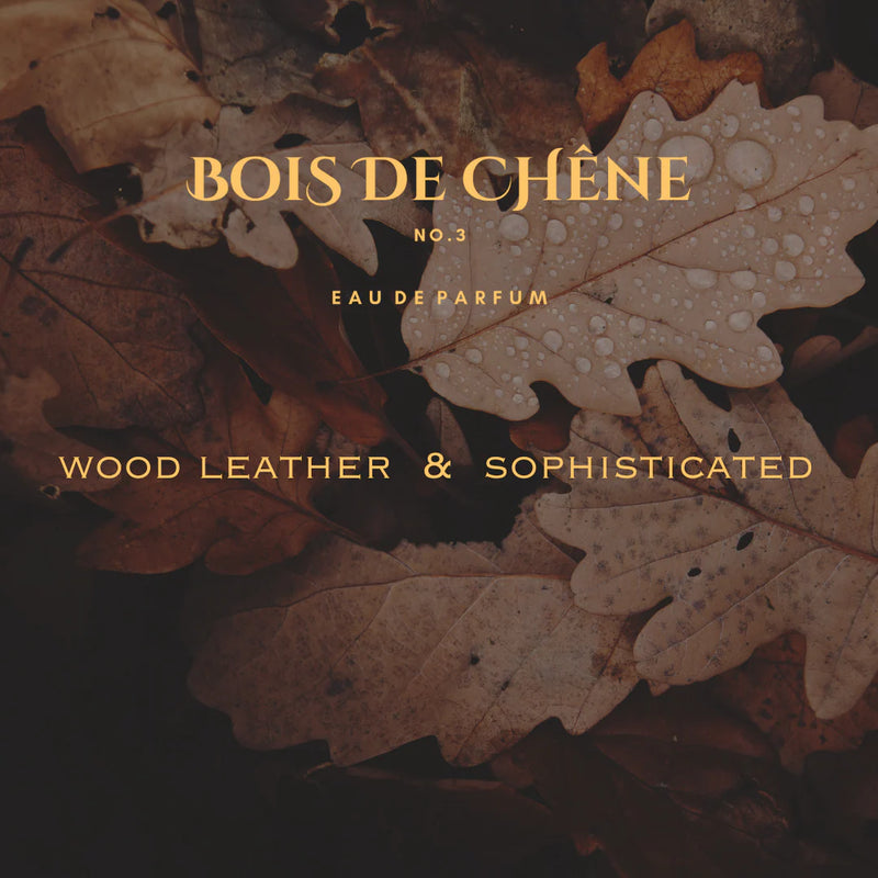 Bois De Chêne No.3